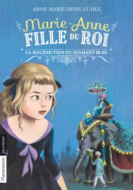 Read: Marie-Anne, fille du roi (Tome Book 5) - La malédiction du diamant bleu