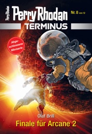 Terminus 8: Finale für Arcane 2 - Olaf Brill