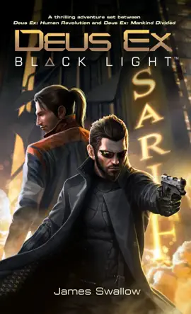 Read: Deus Ex: Black Light (Deus Ex: Book Mankind Divided prequel)