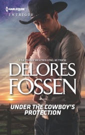 Under the Cowboy's Protection - Delores Fossen