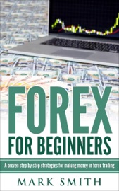 Forex for Beginners - Mark Smith
