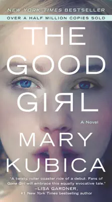 The Good Girl by Mary Kubica book