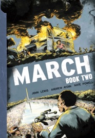 March: Book Two - John Lewis, Andrew Aydin & Nate Powell