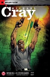 The Wild Storm: Michael Cray (2017-2018) #2 - Bryan Hill, N. Steven Harris & Dexter Vines