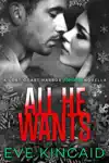 All He Wants by Eve Kincaid Book Summary, Reviews and Downlod