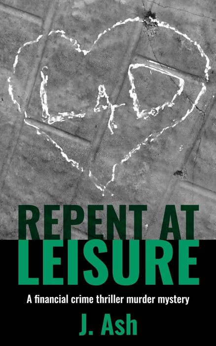 Repent at Leisure