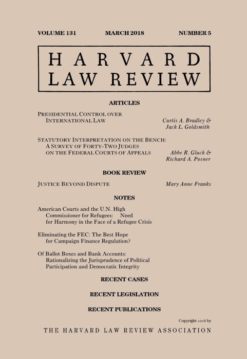 Harvard Law Review: Volume 131, Number 5 - March 2018