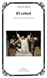 El crisol - Arthur Miller & Ramón Espejo Romero