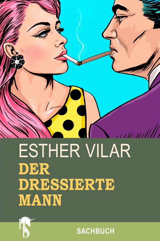 Der dressierte Mann