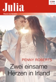 Zwei einsame Herzen in Irland - Penny Roberts by  Penny Roberts PDF Download