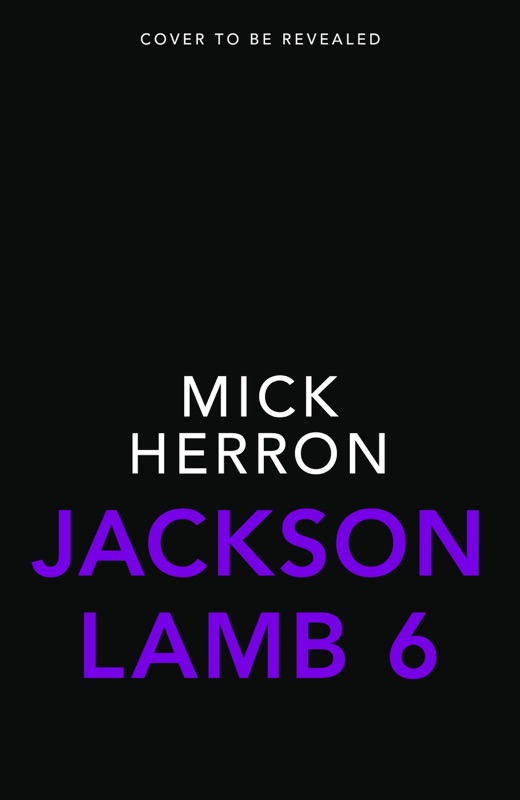 Jackson Lamb Thriller 6