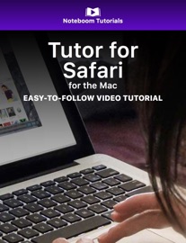 Tutor for Safari for the Mac - Noteboom Tutorials