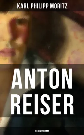 Read: Anton Reiser (Bildungsroman) Book