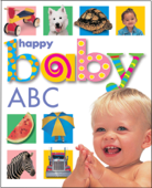Happy Baby: ABC - Roger Priddy