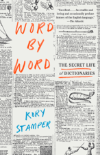 Word by Word - Kory Stamper Cover Art