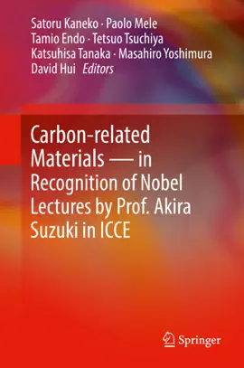 Read: Carbon-related Materials in Recognition of Nobel Lectures by Prof. Akira Book Suzuki in ICCE