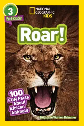 Read: Roar! (National Book Geographic Kids Readers, Level 3/Fact Reader)