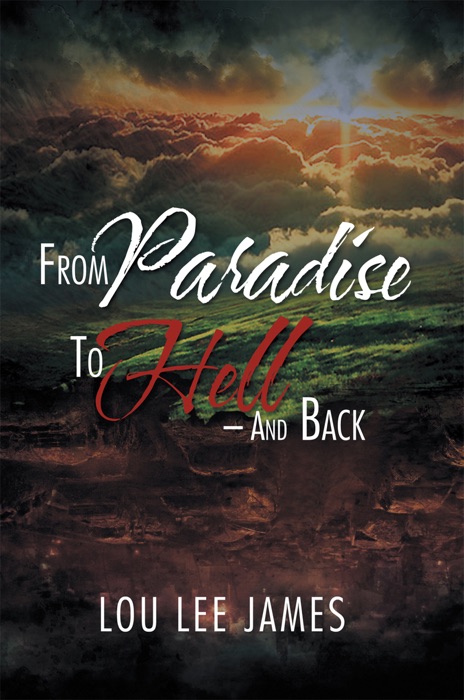 From Paradise to Hell and Back