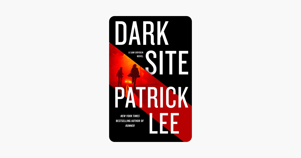 Dark Site - Patrick Lee Dark Site - Patrick Lee