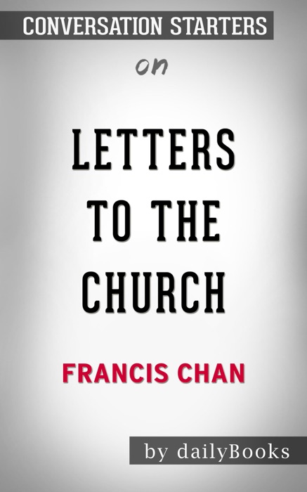 Letters to the Church by Francis Chan: Conversation Starters