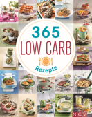 365 Low-Carb-Rezepte - Eva Neisser