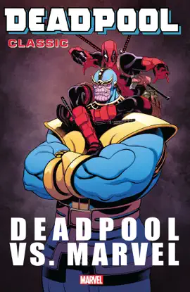 Read: Deadpool Classic Vol. Book 18