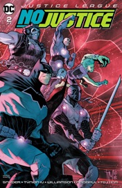 Justice League: No Justice (2018-2018) #2 - James Tynion IV, Joshua Williamson, Scott Snyder, Francis Manapul & Marcus To