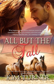 All But the Fall by Kim Turner