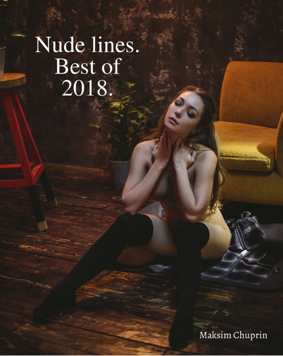 Nude lines. Best 0f 2018.