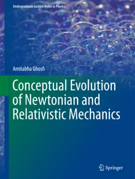 Read: Conceptual Evolution of Newtonian Book and Relativistic Mechanics