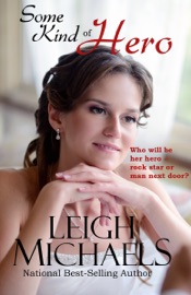 Some Kind of Hero - Leigh Michaels