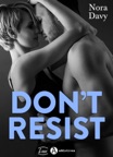 Don’t resist (teaser)