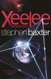 Xeelee: Vengeance - Stephen Baxter