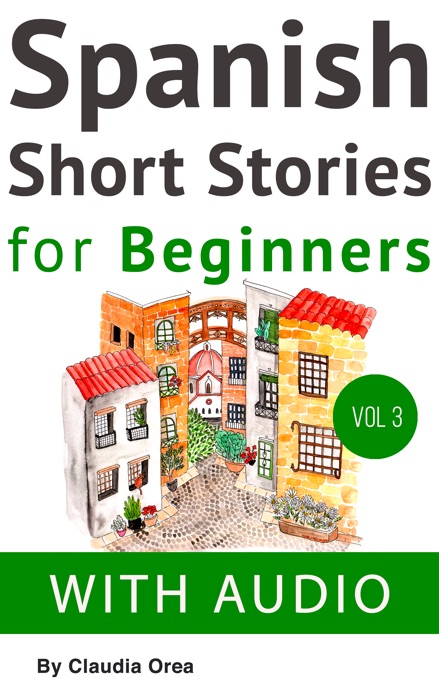 Spanish: Short Stories for Beginners with audio