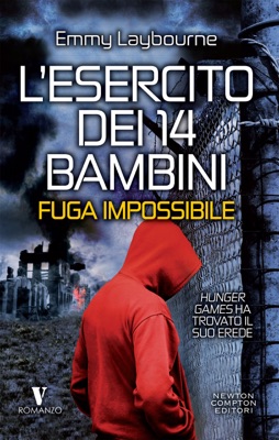 L'esercito dei 14 bambini. Fuga impossibile