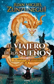 El viajero de los sueños (El imperio de Shankara 1)