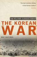 Max Hastings - The Korean War artwork