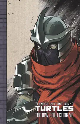 Read: Teenage Book Mutant Ninja Turtles: The IDW Collection Volume 6