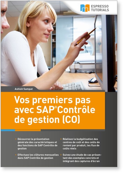 Vos premiers pas avec SAP Contrôle de gestion (CO)