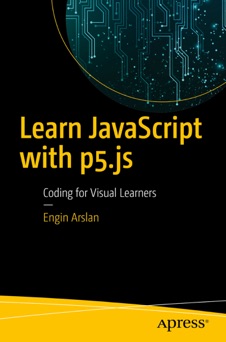 Learn JavaScript with p5.js - Engin Arslan