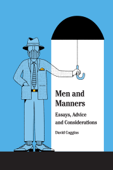 Men and Manners - David Coggins