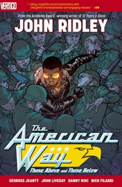 American Way: Those Above and Below - John Ridley, Georges Jeanty, Danny Miki & Livesay