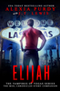 Elijah: The Miel Chronicles  - Alexia Purdy & JT Lewis