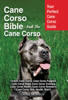 Mark Manfield - Cane Corso Bible And The Cane Corso artwork