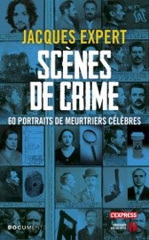 Scènes de crimes - Jacques Expert