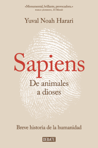 Sapiens. De animales a dioses Book Cover