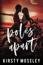 Poles Apart - Kirsty Moseley