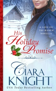 His Holiday Promise by Ciara Knight