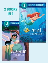 Ariel Is Fearless/Jasmine Is Helpful (Disney Princess) - Liz Marsham, Suzanne Francis, The Disney Storybook Art Team & Jeffrey Thomas