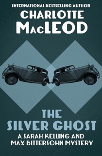 The Silver Ghost by Charlotte MacLeod
